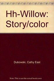 Hh-Willow: Story/color