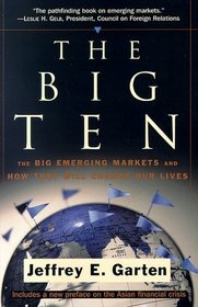 The Big Ten: The Big Emerging Markets and How They Will Change Our Lives
