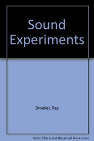 Sound Experiments (New True Books: Science (Paperback))