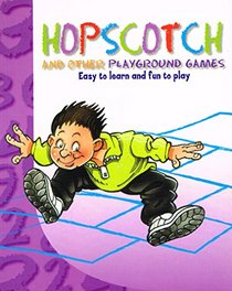 Hopscotch and Other Chalk Games