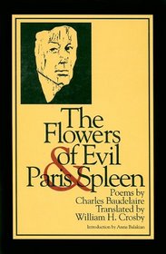 Flowers Of Evil & Paris Spleen (New American Translations, No 7)