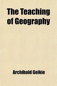 The Teaching of Geography