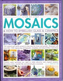 Mosaics & How to Embellish Glass & Ceramics