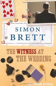 The Witness at the Wedding (Fethering, Bk 6)