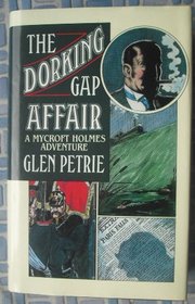 The Dorking Gap Affair. A Mycroft Holmes Adventure
