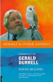 Himself & Other Animals - A Portrait of Gerald Durrell
