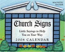 Church Signs: 2008 Day-to-Day Calendar