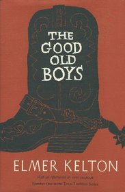 The Good Old Boys (Texas Tradition Series No 1)