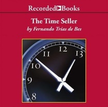 The Time Seller (Audio CD) (Unabridged)