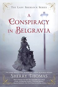 A Conspiracy in Belgravia (The Lady Sherlock)