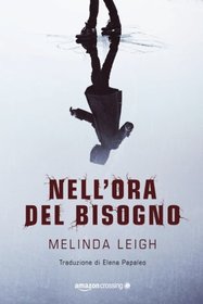 Nell'ora del bisogno (Italian Edition)