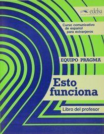 Esto Funciona B: Student Book (Spanish Edition)