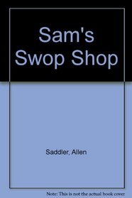 Sam's Swop Shop