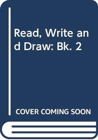 Read, Write and Draw
