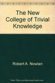 The New College of Trivial Knowledge