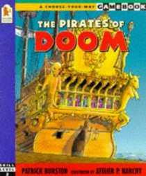 The Pirates of Doom (A Choose-your-way Gamebook)