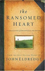 The Ransomed Heart : A Collection of Devotional Readings