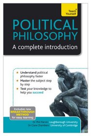 Teach Yourself Politcal Philosophy: A Complete Introduction