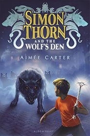 Simon Thorn and the Wolf's Den (Simon Thorn, Bk 1)