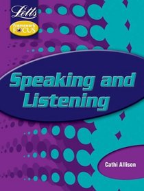 Key Stage 3 Framework Focus: Speaking and Listening
