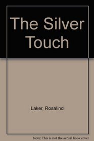 The Silver Touch