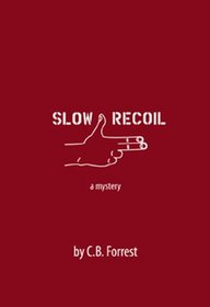 Slow Recoil