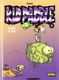 Kid Paddle 6 Rodeo Blork (Spanish Edition)