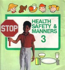 Health, Safety, and Manners 3 ( Abeka  A Beka Book Pubs )