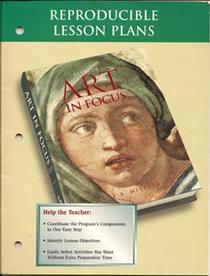Glencoe Art in Focus Reproducible Lesson Plans. (Paperback)