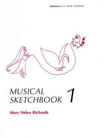 Threshold to Music, Musical Sketchbook I (Threshold to Music Program)