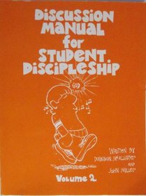 Discussion Disclplshp V2 Stdnt: (Discussion Manual for Student Discipleship)