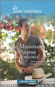 The Missionary's Purpose (Small Town Sisterhood, Bk 2) (Love Inspired, No 1373) (Larger Print)