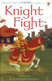 Knight Fight (Usborne Very First Reading)