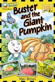 Buster And The Giant Pumpkin (Turtleback School & Library Binding Edition) (Postcards from Buster: Passport to Reading, Level 1)