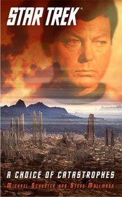 Star Trek: A Choice of Catastrophes