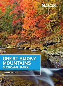 Moon Great Smoky Mountains National Park (Travel Guide)