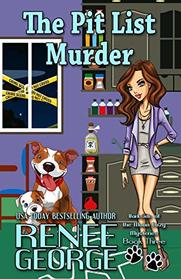 The Pit List Murder (Barkside of the Moon Mysteries)