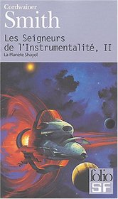 Les Seigneurs de l'Instrumentalit, Tome 2 (French Edition)