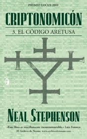 Criptonomicon III : El codigo Aretusa