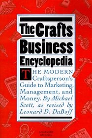 Crafts Business Encyclopedia: Revised Edition