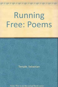 Running Free: Poems