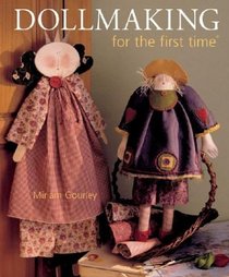 Dollmaking for the first time (For The First Time)