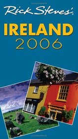 Rick Steves' Ireland 2006 (Rick Steves)