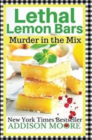Lethal Lemon Bars (MURDER IN THE MIX)