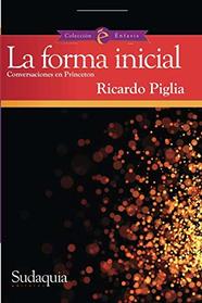 La forma inicial (Spanish Edition)