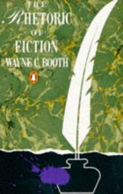 The Rhetoric of Fiction (Penguin Literary Criticism)