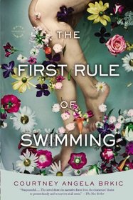 The First Rule of Swimming: A Novel