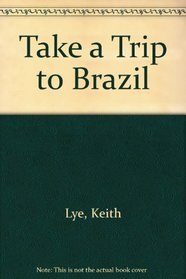 Take a Trip to Brazil