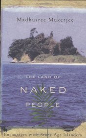 The Land of Naked People: Encounters with Stone Age Islanders