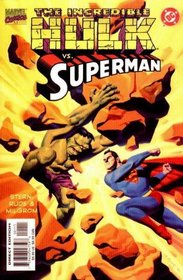Incredible Hulk Vs Superman (Incredible Hulk)